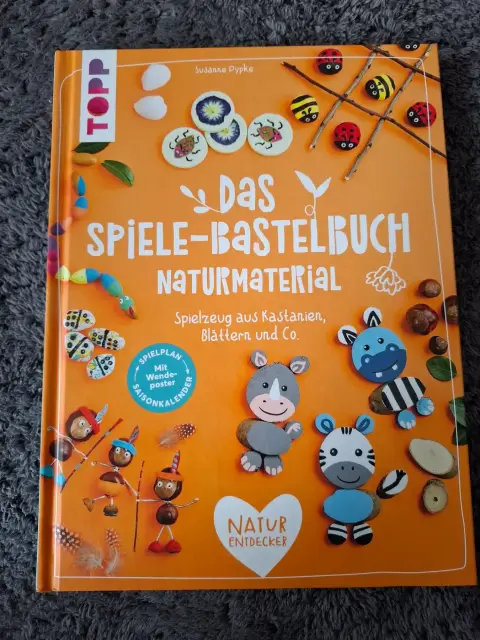 Das Spielebastelbuch Naturmaterialien
