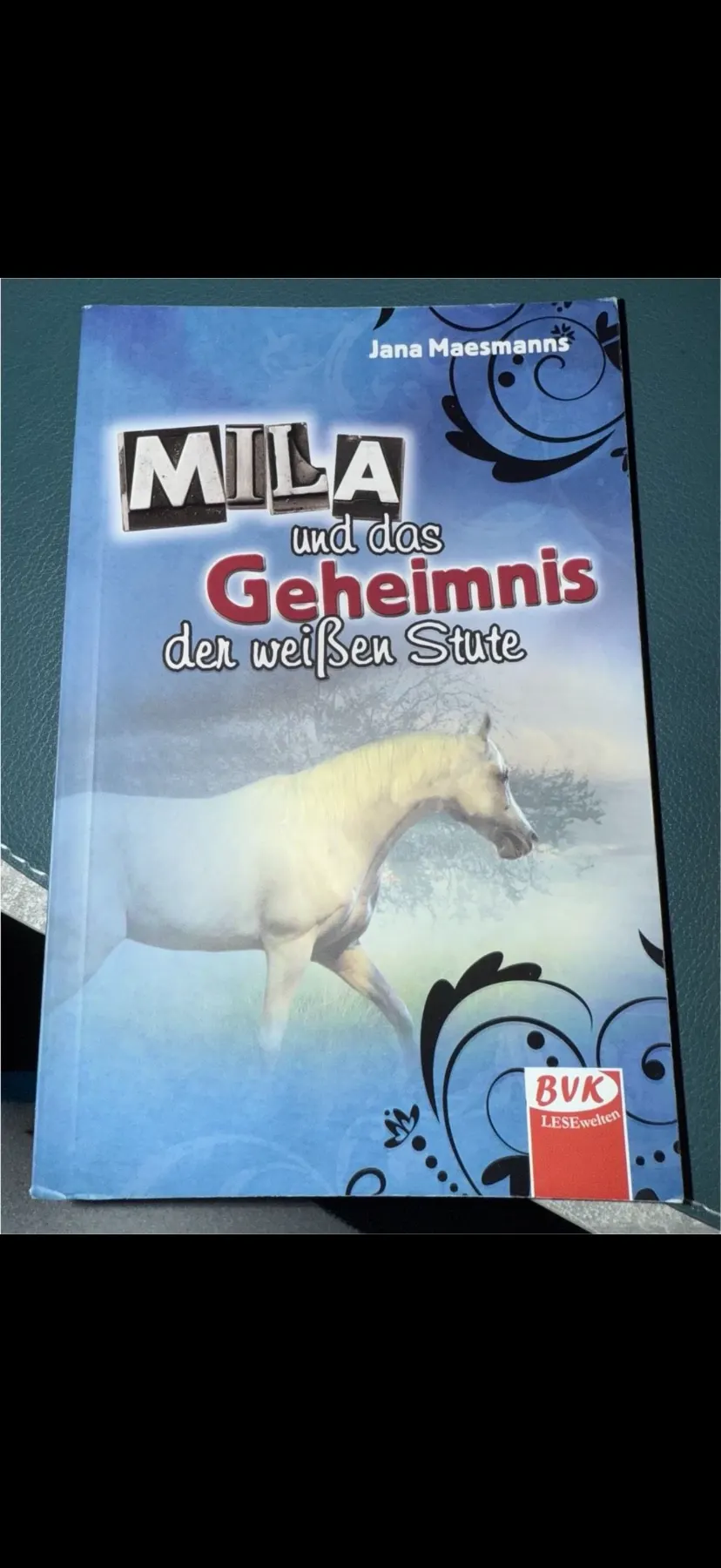 Buch- Mila und das Geheimnis der weißen Stute